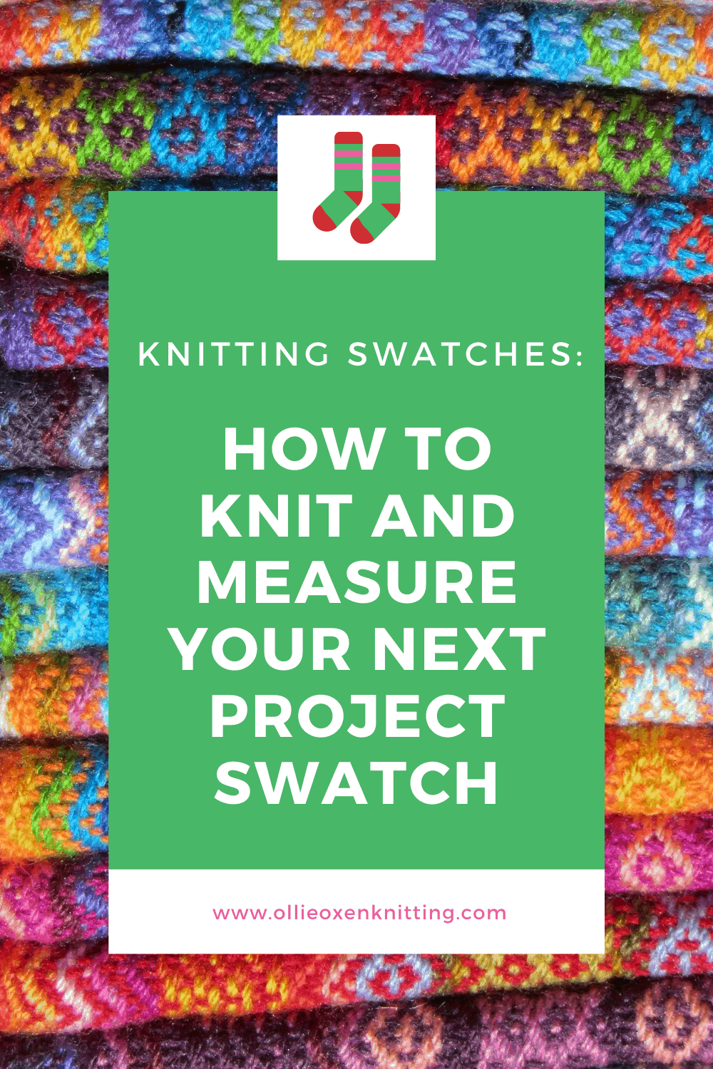 Knitting Swatches: How To Knit And Measure Your Next Project Swatch | Ollie Oxen Knitting